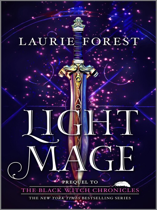 Title details for Light Mage by Laurie Forest - Wait list